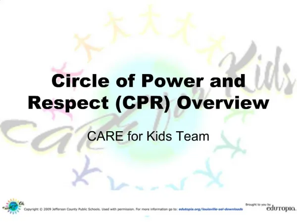 Circle of Power and Respect CPR Overview