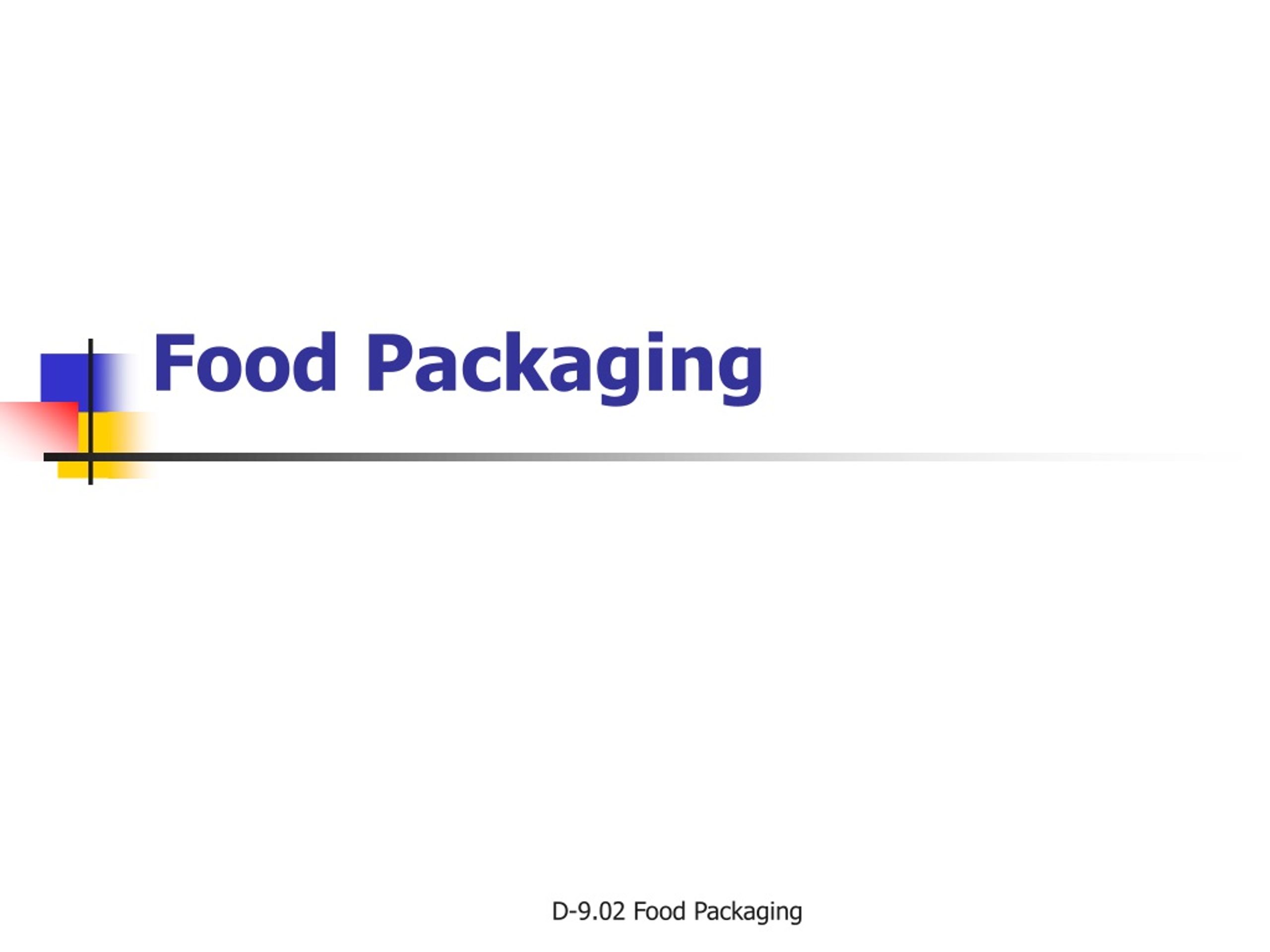 PPT - Food Packaging PowerPoint Presentation, free download - ID:504055