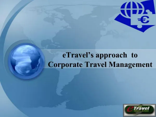 ETravel s approach to Corporate Travel Management