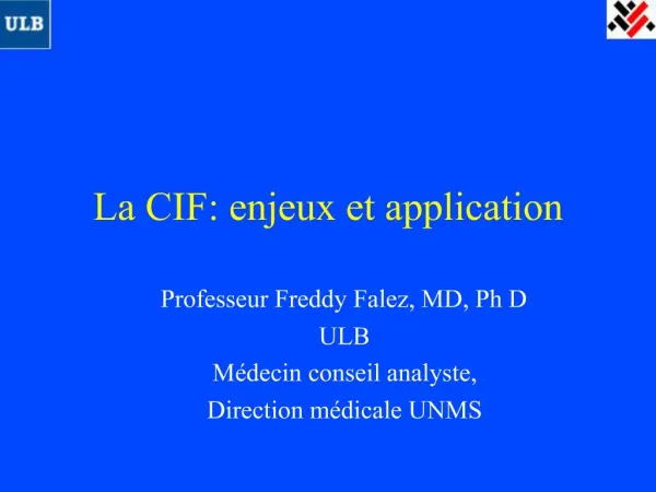 La CIF: enjeux et application