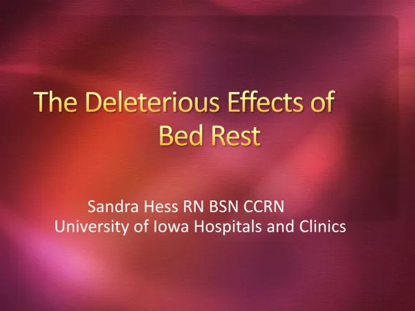 Deleterious Effects of Bed Rest