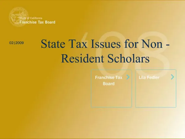 State Tax Issues for Non - Resident Scholars
