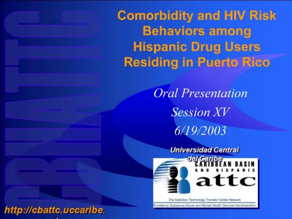 Comorbidity and HIV Risk Behaviors among Hispanic Drug Users Residing in Puerto Rico
