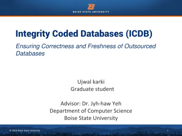 Integrity Coded Databases (ICDB) Ensuring Correctness and Freshness of Outsourced Databases
