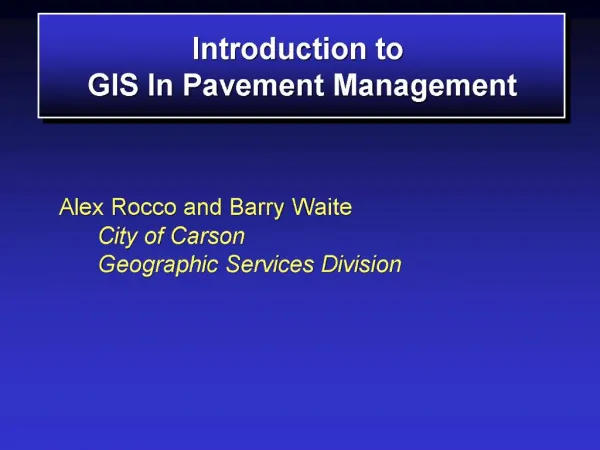 Introduction to GIS In Pavement Management