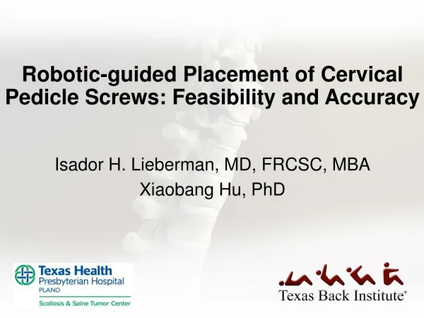 Robotic-guided Placement of Cervical Pedicle Screws: Feasibility and Accuracy