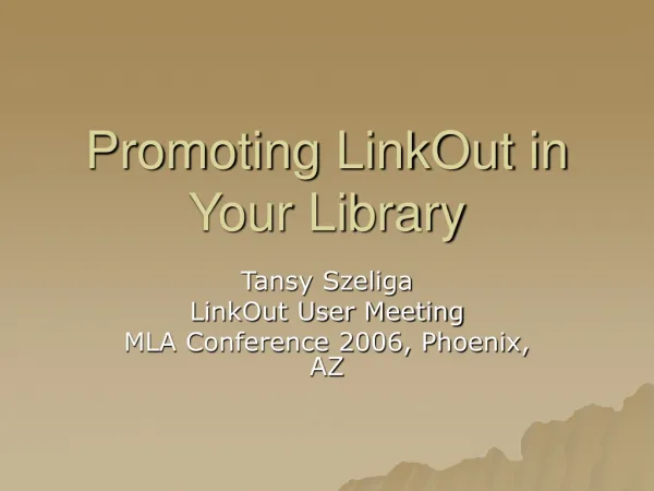 Promoting LinkOut in Your Library