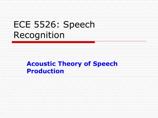 ECE 5526: Speech Recognition