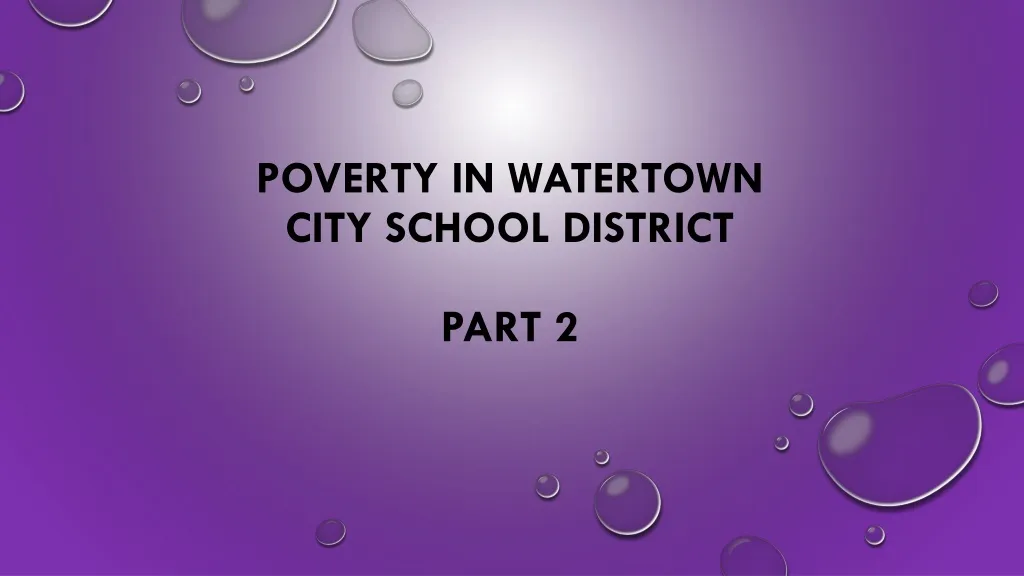 poverty in watertown city school district part 2