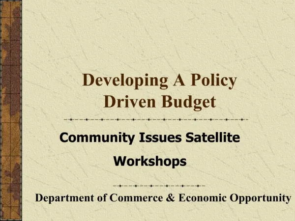Developing A Policy Driven Budget