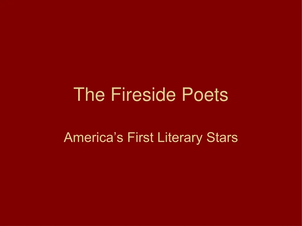 the fireside poets