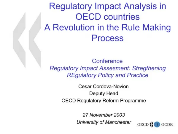 Regulatory Impact Analysis in OECD countries A Revolution in the Rule Making Process Conference Regulatory Impact Asse