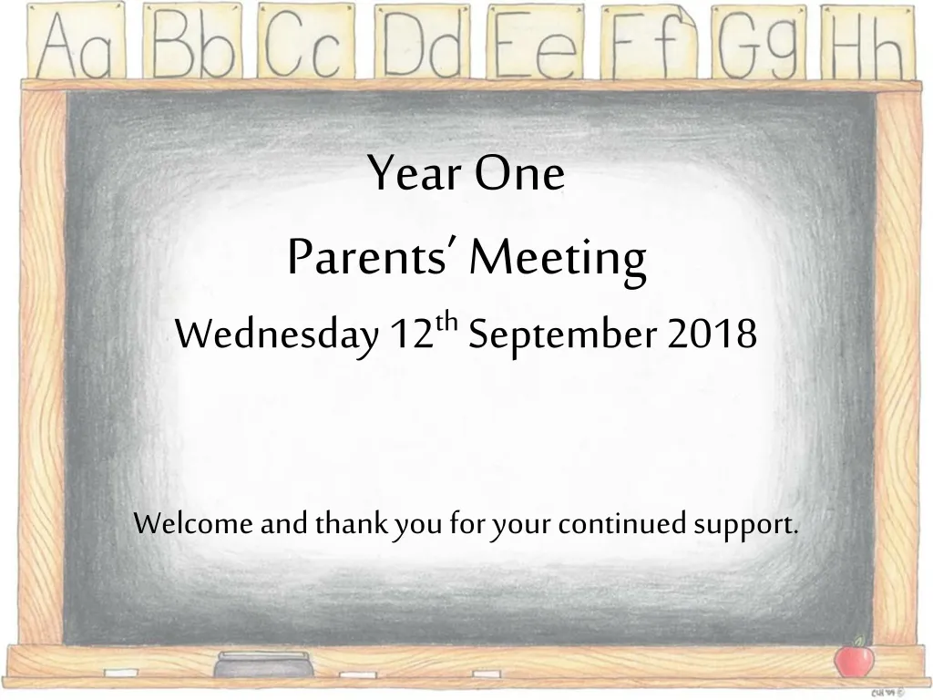 year one parents meeting wednesday 12 th september 2018