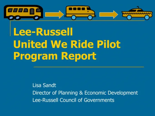Lee-Russell United We Ride Pilot Program Report