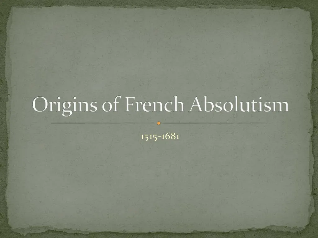 origins of french absolutism