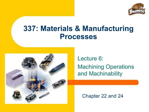 337: Materials Manufacturing Processes