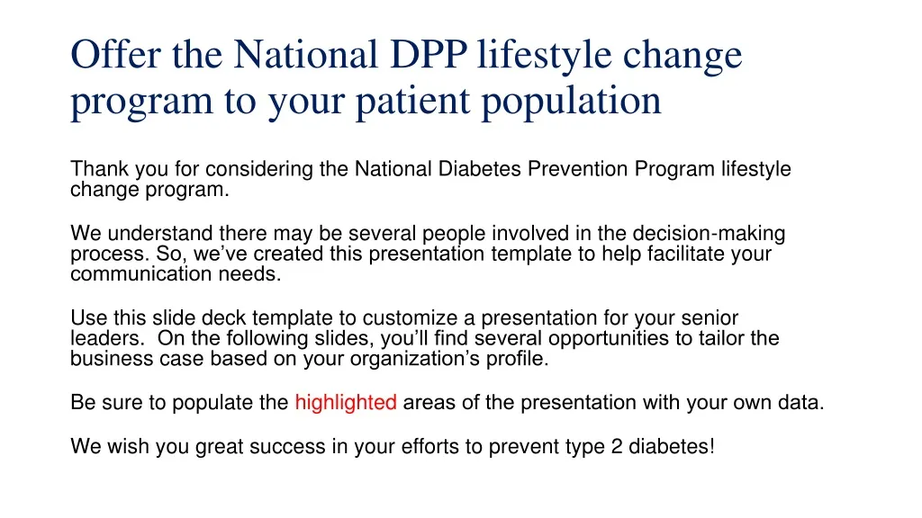 offer the national dpp lifestyle change program to your patient population