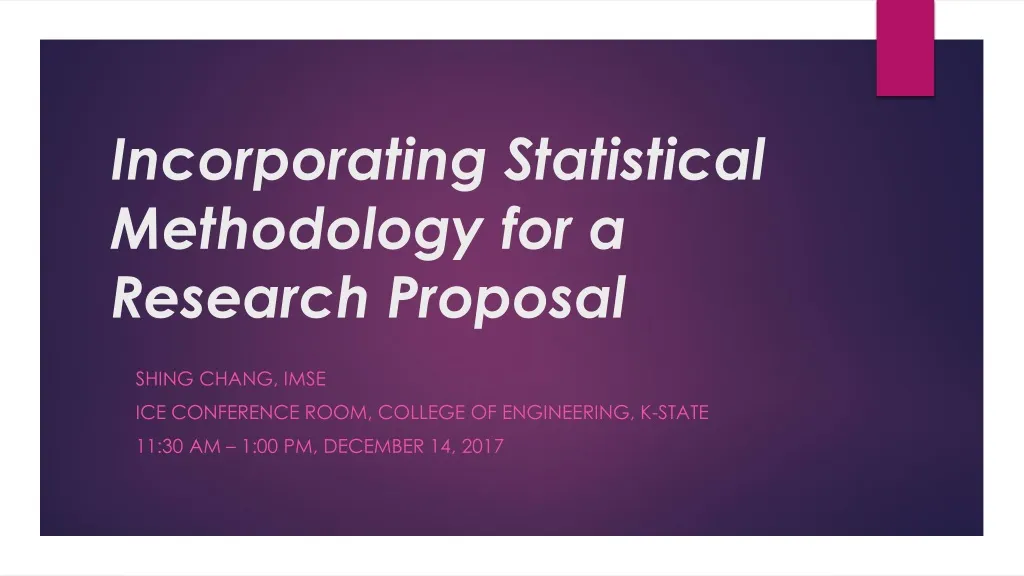 incorporating statistical methodology for a research proposal