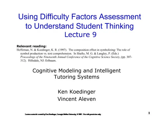 Using Difficulty Factors Assessment to Understand Student Thinking Lecture 9