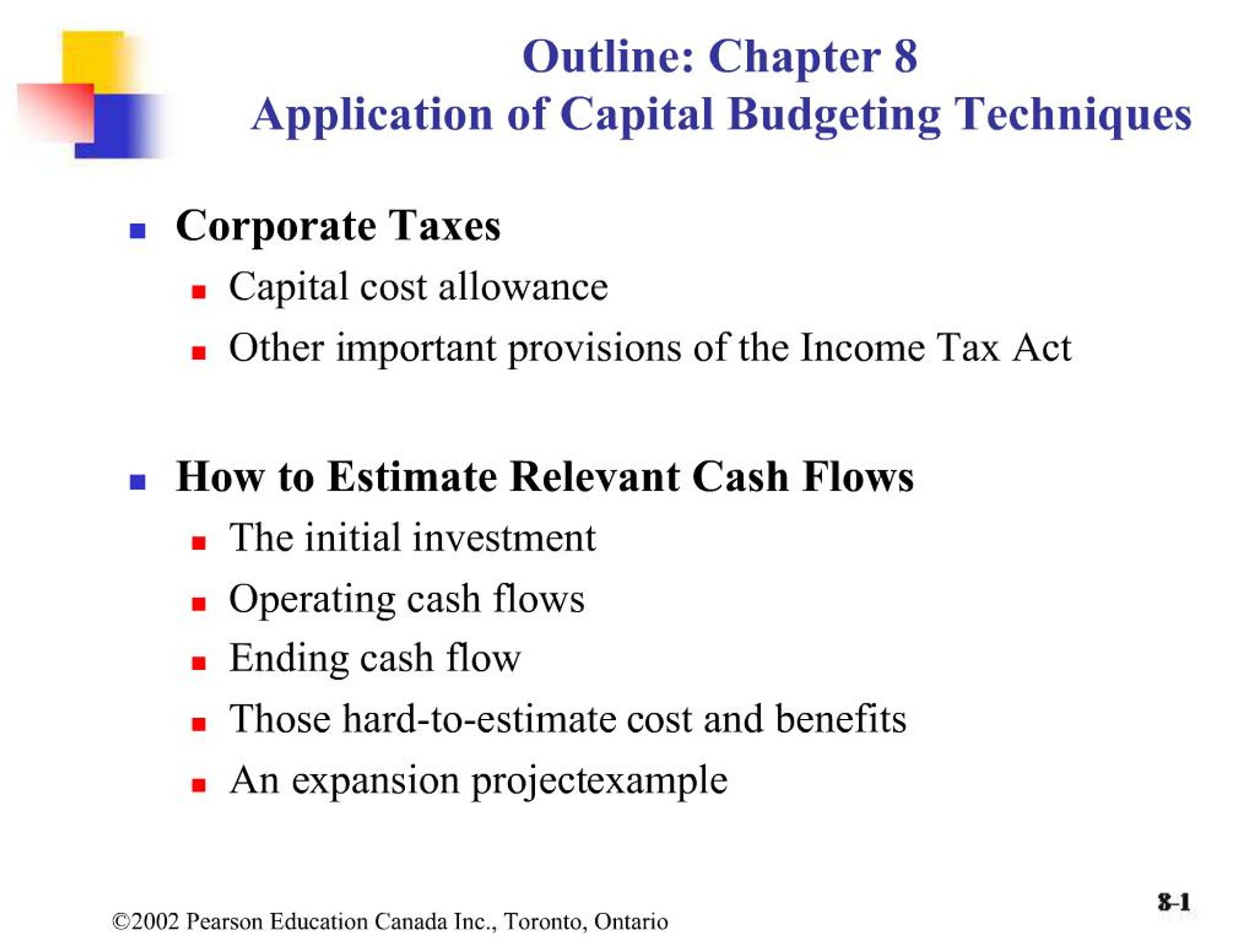 PPT - Outline: Chapter 8 Application of Capital Budgeting Techniques ...
