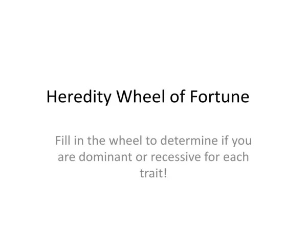 Heredity Wheel of Fortune
