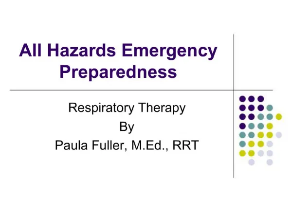 All Hazards Emergency Preparedness