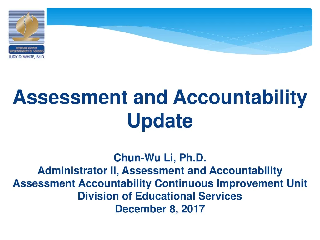 assessment and accountability update chun