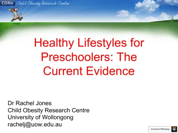 Healthy Lifestyles for Preschoolers: The Current Evidence