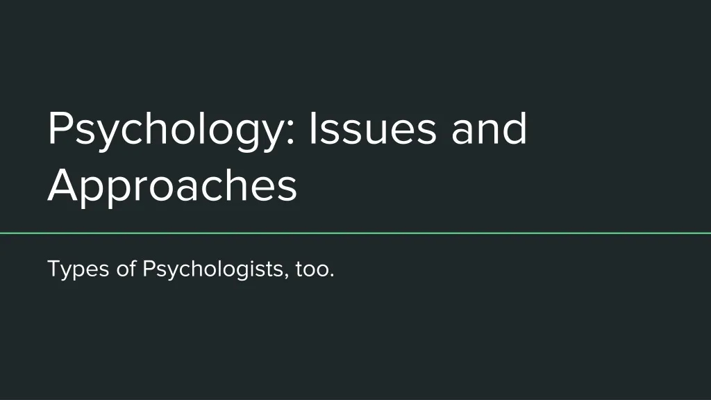 psychology issues and approaches