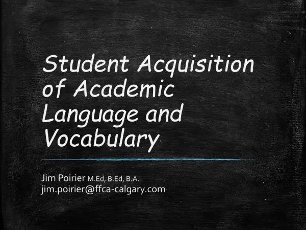 Student Acquisition of Academic Language and Vocabulary