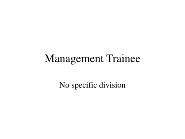 Management Trainee