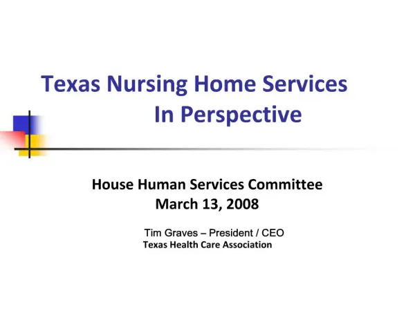 Texas Nursing Home Services In Perspective