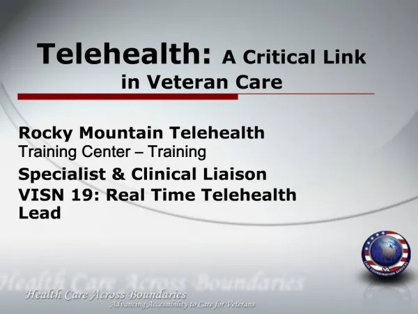 Telehealth: A Critical Link in Veteran Care
