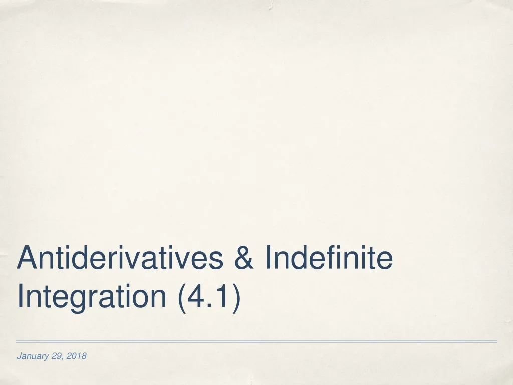 antiderivatives indefinite integration 4 1