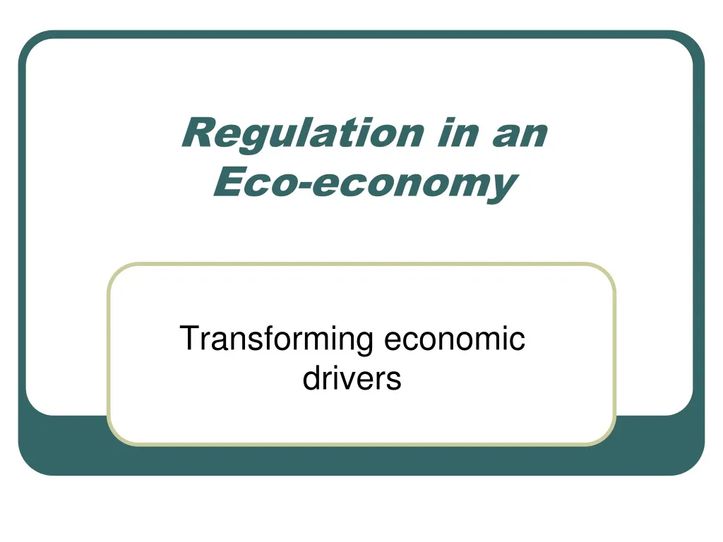 regulation in an eco economy
