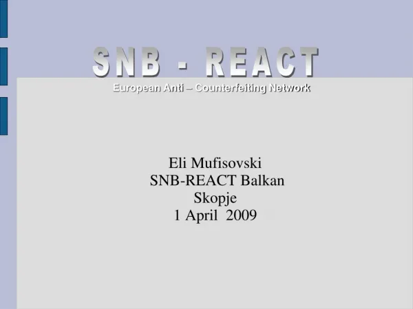 Eli Mufisovski SNB-REACT Balkan Skopje 1 April 2009