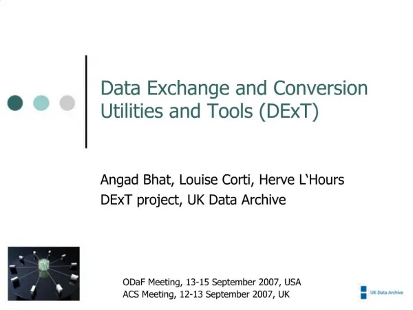 Data Exchange and Conversion Utilities and Tools DExT
