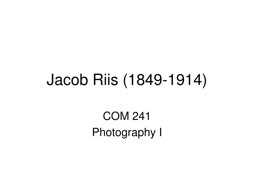 jacob riis 1849 1914