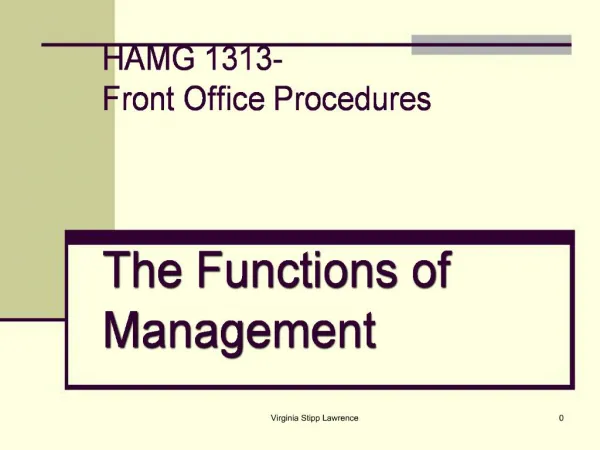 HAMG 1313- Front Office Procedures The Functions of Management