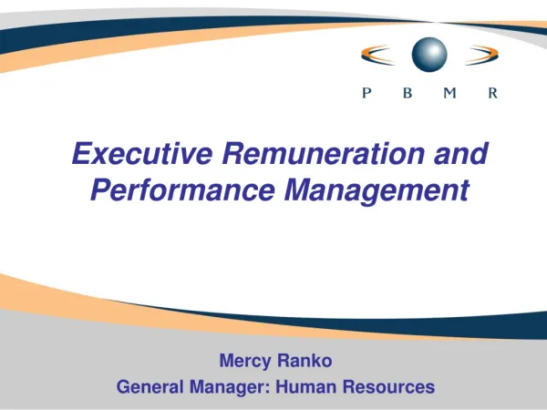 Executive Remuneration and Performance Management