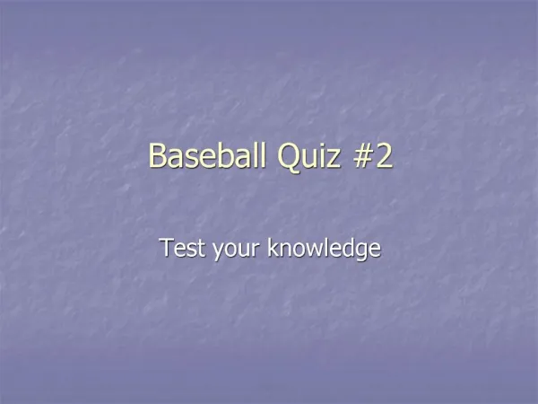 Baseball Quiz 2