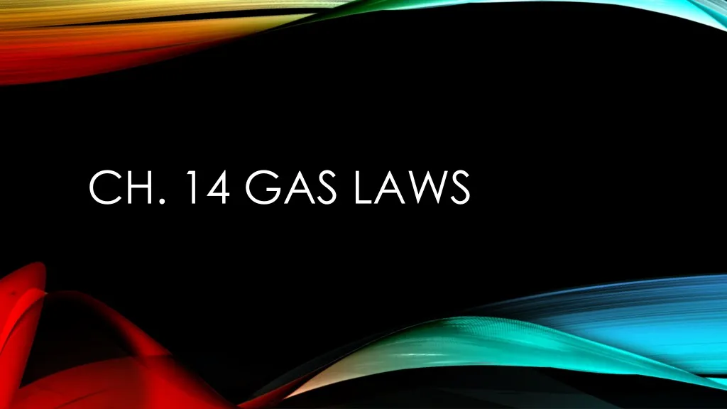 ch 14 gas laws