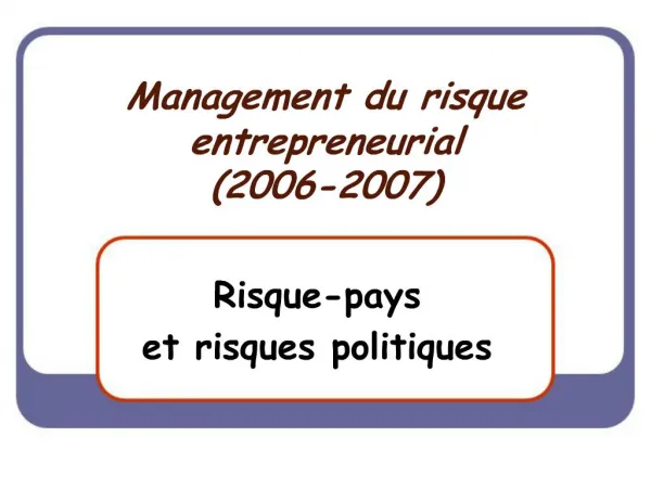 Management du risque entrepreneurial 2006-2007