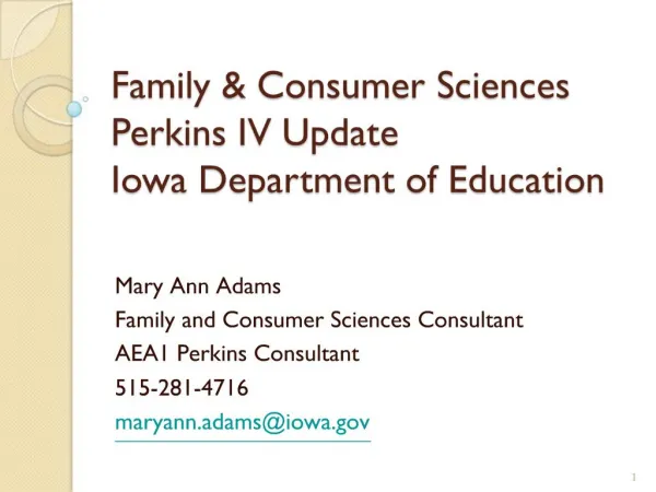 Family Consumer Sciences Perkins IV Update Iowa Department of Education