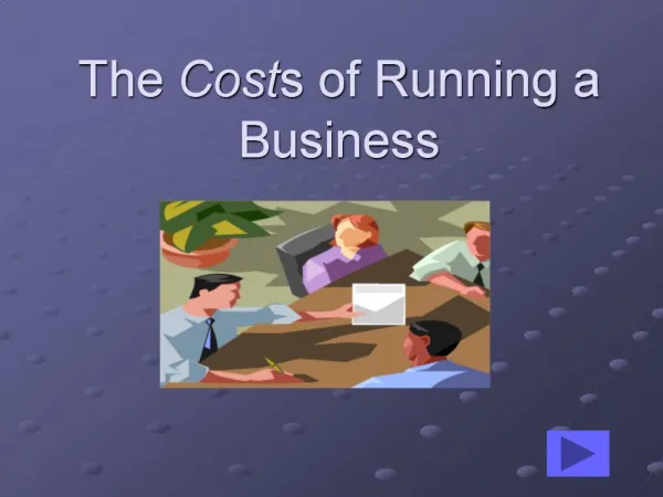 The Costs of Running a Business