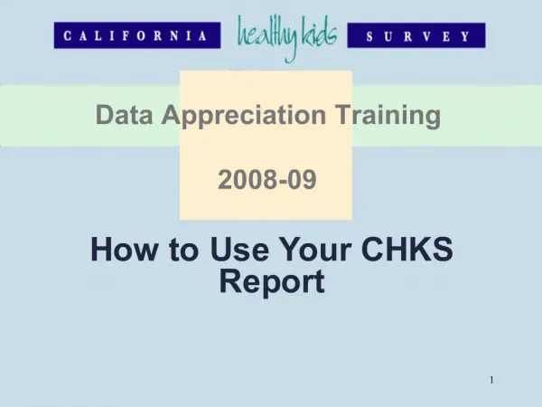 How to Use Your CHKS Report