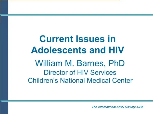 Current Issues in Adolescents and HIV