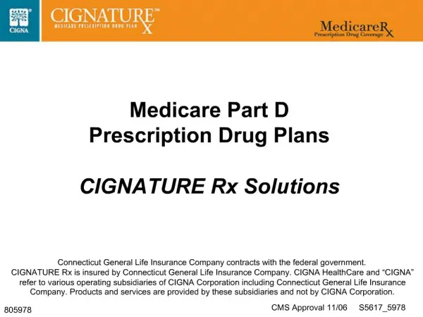 Medicare Part D Prescription Drug Plans CIGNATURE Rx Solutions
