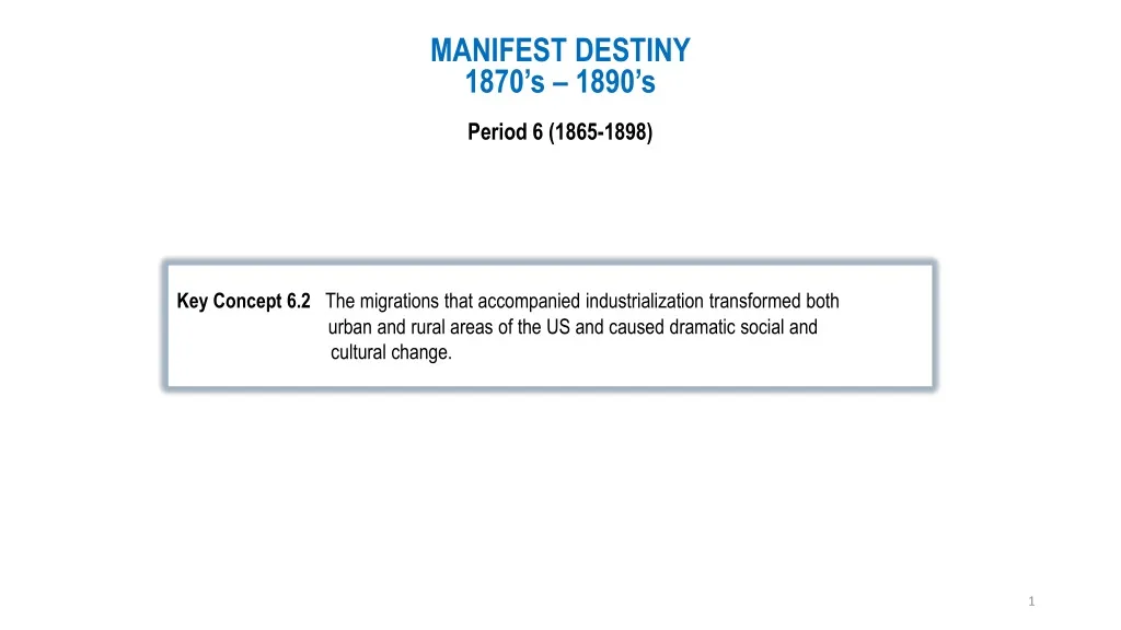 manifest destiny 1870 s 1890 s period 6 1865 1898