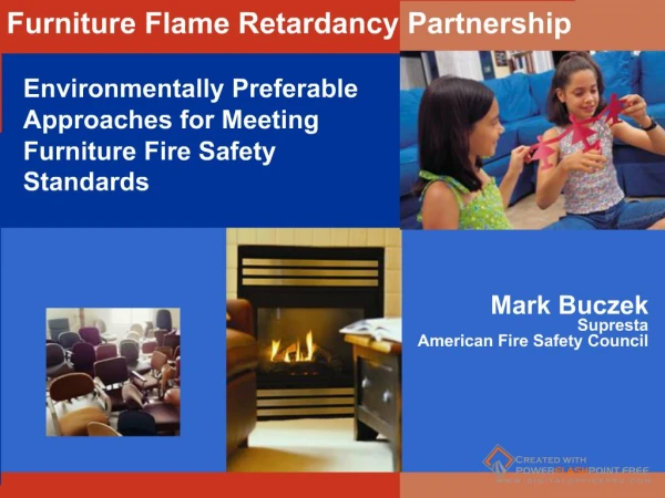 Environmentally Preferable Approaches for Meeting Furniture Fire Safety Standards